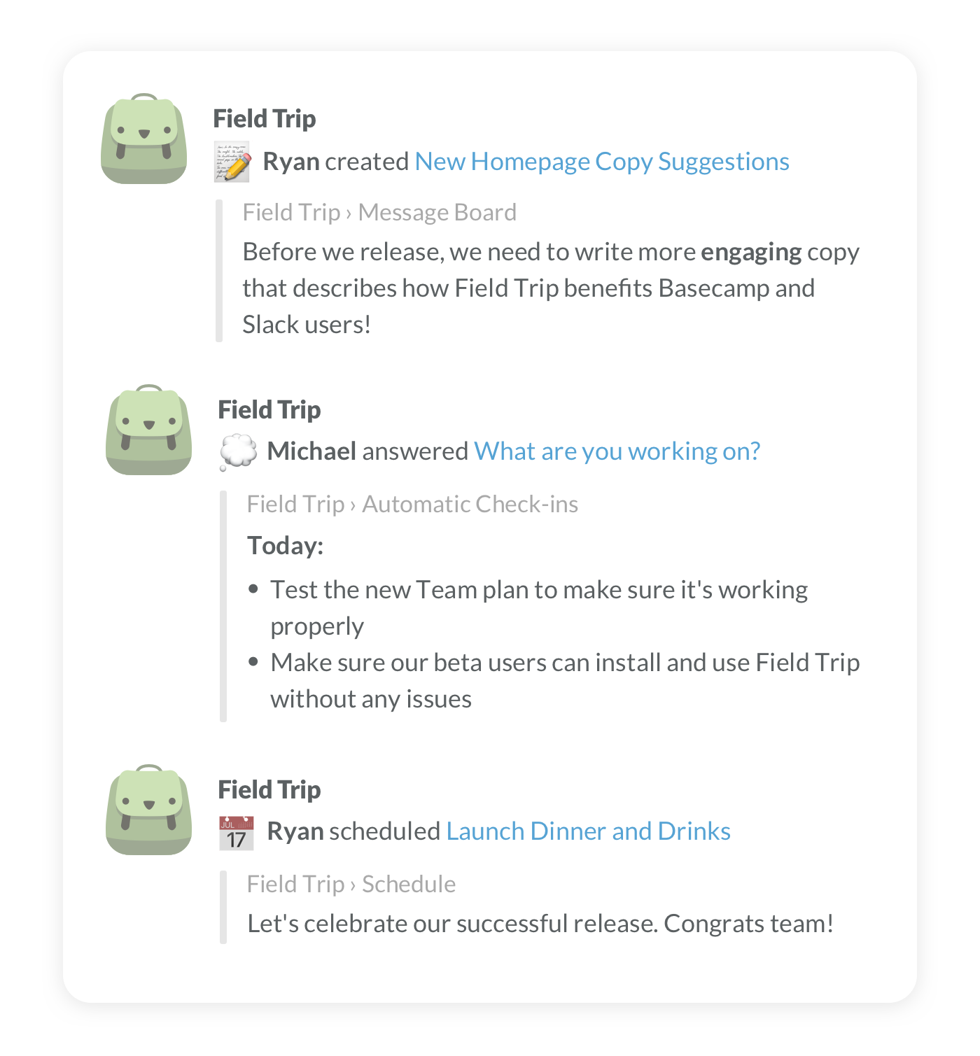 Basecamp activity shared in Slack by Field Trip