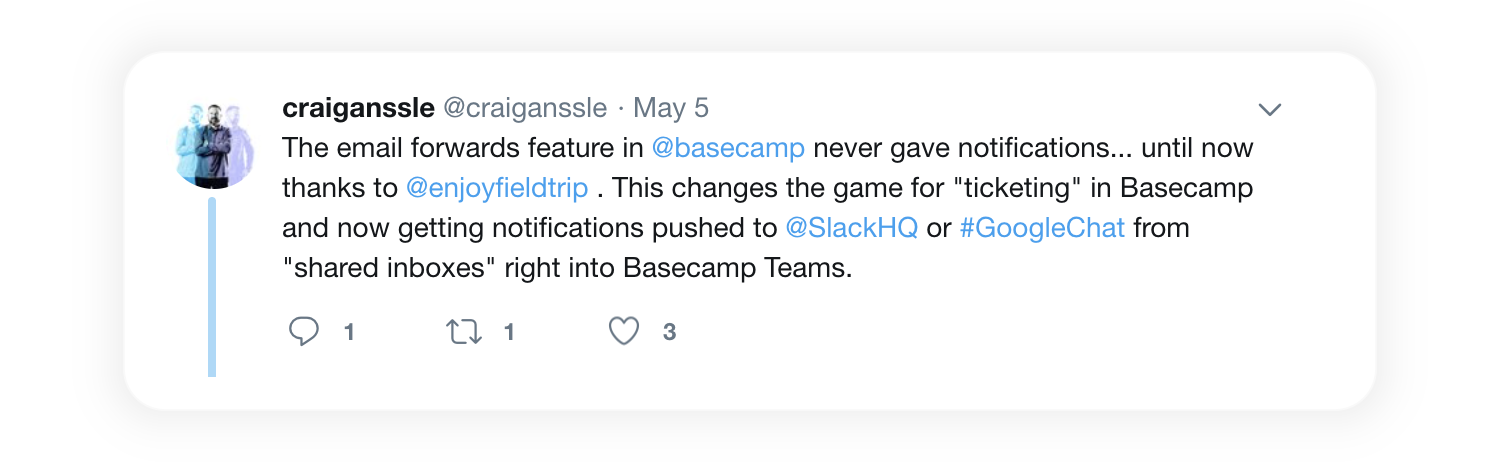 @craiganssle on Twitter: "The email forwards feature in @basecamp never gave notifications... until now thanks to @enjoyfieldtrip . This changes the game for "ticketing" in Basecamp and now getting notifications pushed to @SlackHQ or #GoogleChat from "shared inboxes" right into Basecamp Teams."